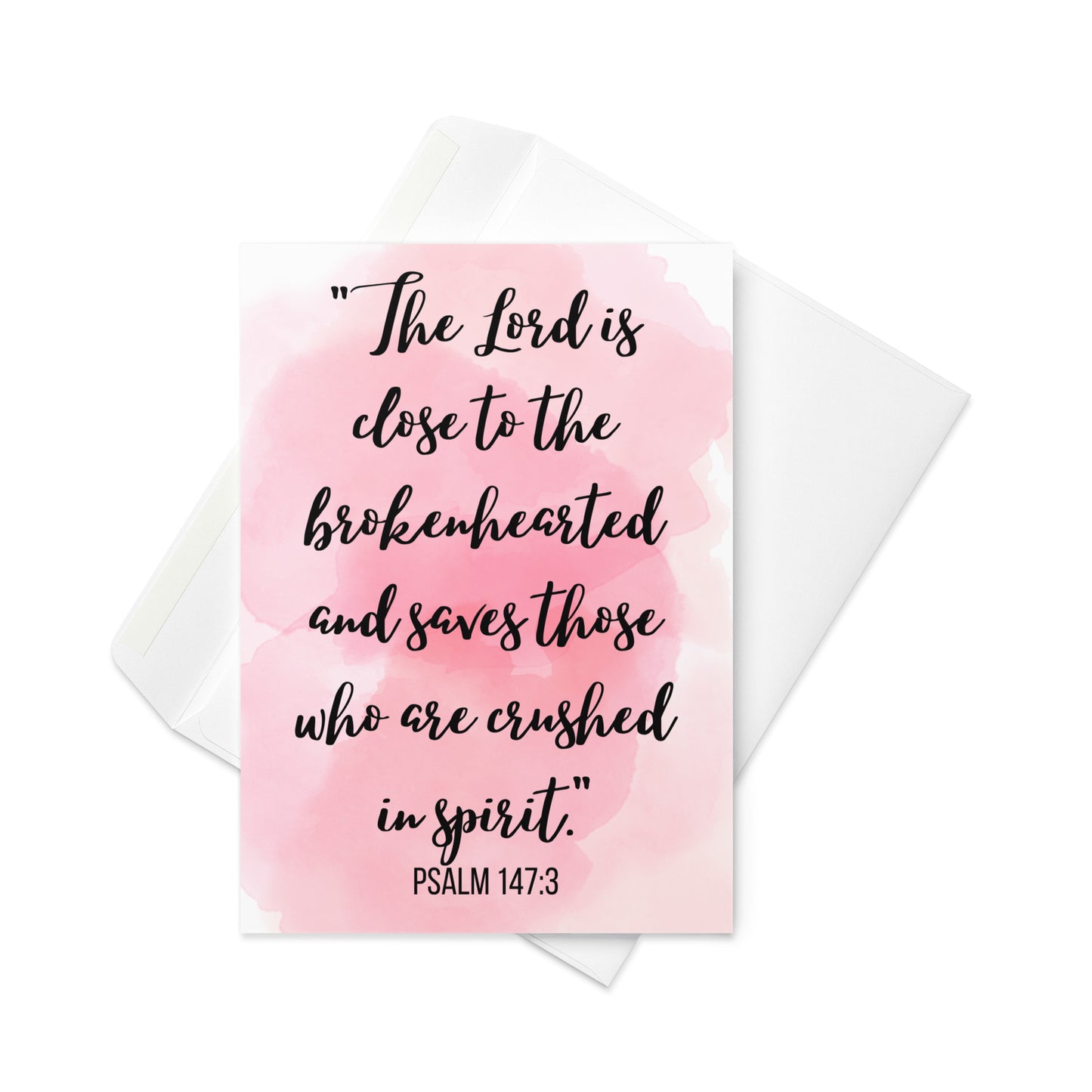 "The Lord is close to the brokenhearted..." Sympathy Card